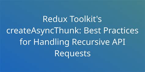 createasyncthunk example.